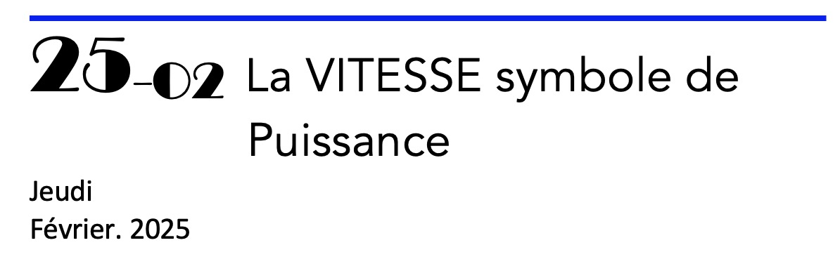 LA VITESSE symbole de PUISSANCE